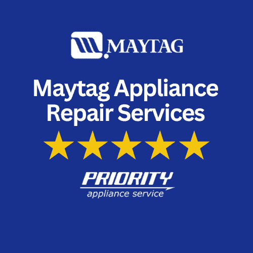 Maytag Appliance Repair Priority Appliance Service